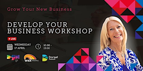 DEVELOP your Business Workshop - Dorset Growth Hub