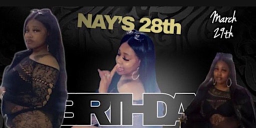 Nay's 28th Birthday primary image