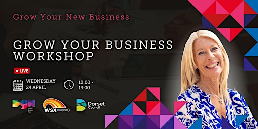 Primaire afbeelding van GROW your Business Workshop - Dorset Growth Hub