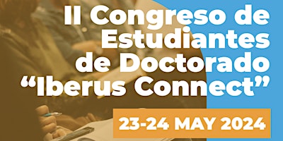 Imagem principal do evento II Congreso de Estudiantes de Doctorado Iberus Connect (CEDIC) 2024