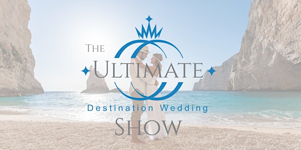 The Ultimate Destination Wedding Show 2020