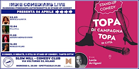 Stand up comedy show:TOPA DI CAMPAGNA, TOPA DI CITTA' by Lucia Arrigoni