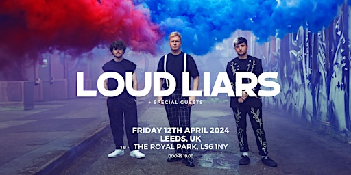 Imagem principal do evento Loud Liars [Leeds]