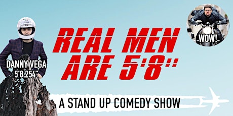 Real Men are 5'8" (A Stand Up Comedy Show) Las Vegas, Nevada
