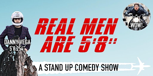 Imagem principal do evento Real Men are 5'8" (A Stand Up Comedy Show) Las Vegas, Nevada