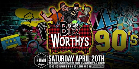 90s Night with The Buzz Worthys FREE SHOW @ Humo Smokehouse