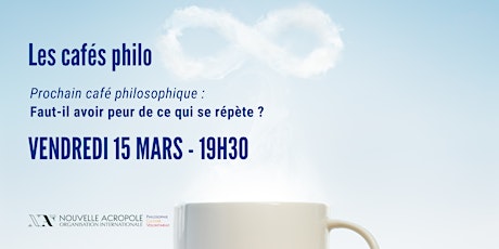 Image principale de Café philo : Faut-il avoir peur de ce qui se répète ?