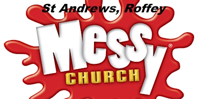 MAY 2024  MESSY CHURCH @ St Andrews, Roffey, Horsham primary image