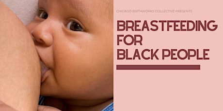 Copy of Breastfeeding for Black People primary image