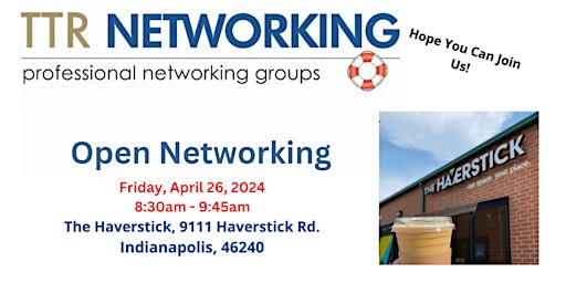 Open Networking at The Haverstick - Fri, April 26, 2024- 8:30 am-9:45 am! primary image