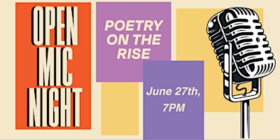 Poetry on the Rise: Open Mic Night primary image