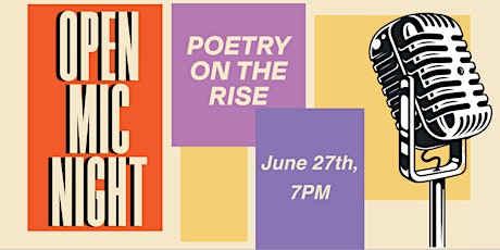 Poetry on the Rise: Open Mic Night