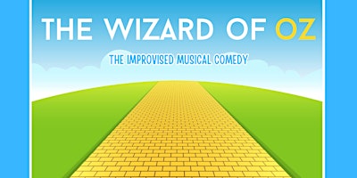 Primaire afbeelding van The Wizard of Oz - The Musical Comedy (Dublin)