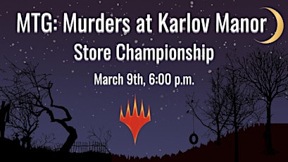 MtG: Murders at Karlov Manor Store Championship primary image