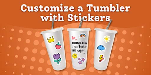 Imagem principal do evento Customize a Tumbler with Stickers