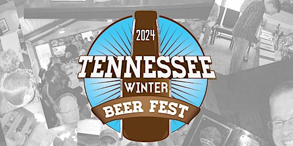 Tennessee Winter Beer Fest 2024 @3pm
