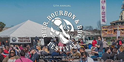 Immagine principale di Beer, Bourbon & BBQ Festival - Atlanta @12pm 