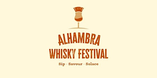 Primaire afbeelding van The Alhambra Whisky Festival - Sip - Savour - Solace