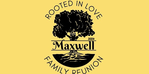 Hauptbild für Maxwell Family Reunion 2024 and White Party