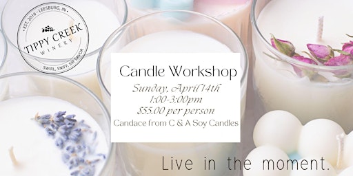 Imagen principal de Candle Workshop | Sunday, April 14th| 1:00-3:00pm