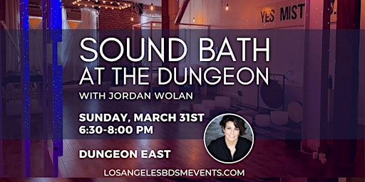 Imagem principal do evento Sunday Sound Bath at the Dungeon