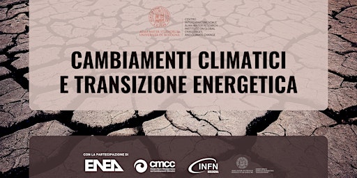 Imagem principal do evento CAMBIAMENTI CLIMATICI E  TRANSIZIONE ENERGETICA