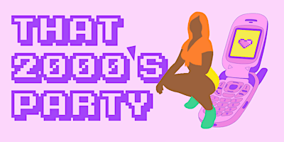 Immagine principale di That 2000s Party | 2000s HipHop, Reggae and R&B | @That2000sParty 