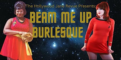 Beam Me Up Burlesque