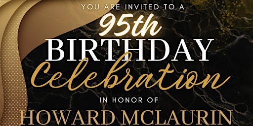 Imagem principal do evento Howard McLaurin's 95th Birthday Celebration