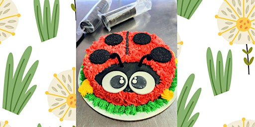 Primaire afbeelding van Ladybug Cake Class - Fayetteville