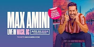 Imagem principal do evento Max Amini Live in Washington DC! *2nd Show Added!