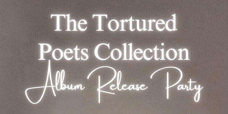 Taylor Swift Album Release Party - The Tortured Poets Collection
