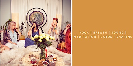 Women’s Circle – Yoga | Breath | Sound | Meditation | Cards | Sharing