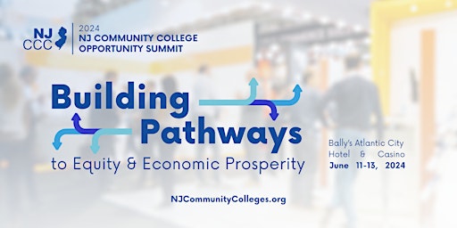 Imagem principal do evento New Jersey Community College Opportunity Summit
