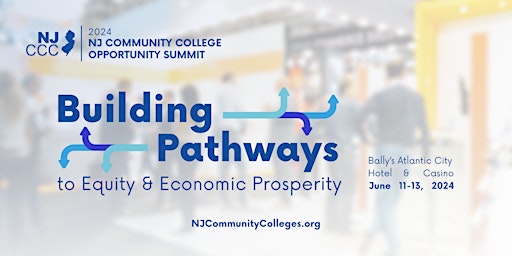 New Jersey Community College Opportunity Summit primary image