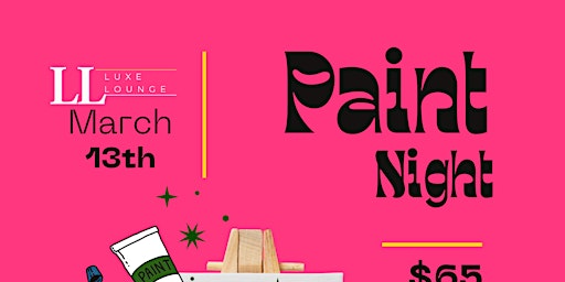Image principale de Paint Night at Luxe Lounge!