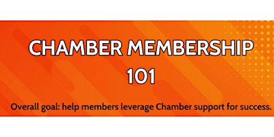 Imagen principal de Chamber Membership 101