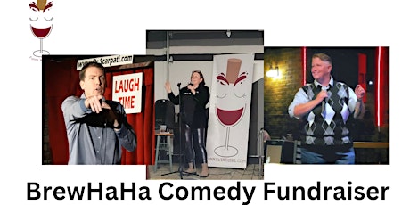 Funny Wine Girl Presents A Brew Ha Ha Ha Comedy Fundraiser