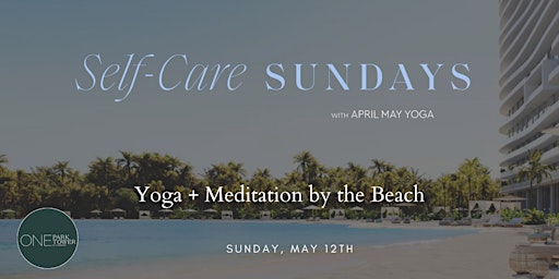 Yoga + Meditation by the Beach at One Park Tower primary image