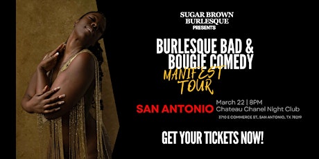 Imagen principal de Sugar Brown Burlesque & Comedy presents: The Manifest Tour (San Antonio)