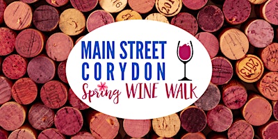 Hauptbild für Spring Wine Walk - Downtown Corydon, Indiana