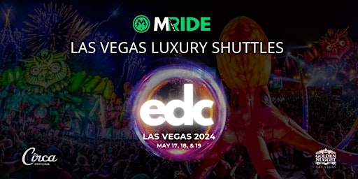 Imagem principal de EDC SHUTTLE BUS from Circa Resort and Casino (DOWNTOWN) 5/17 thru 5/19/2024