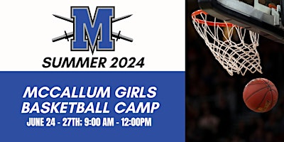 Imagem principal do evento 2024 McCallum Girls Basketball Camp