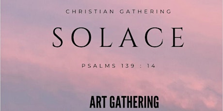 Solace - Christian painting gathering/Peinture thème chrétien