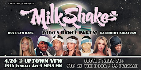 Milkshake / 2000s Dance Party!