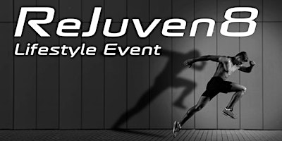 Imagen principal de ReJuven8 Lifestyle Event