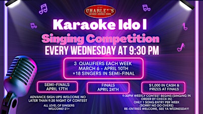 KARAOKE IDOL Singing Competition Wednesdays at Charley's Los Gatos