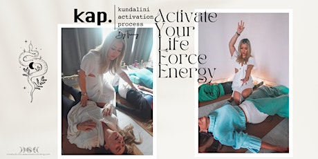 KAP TORONTO • KUNDALINI ACTIVATION PROCESS • Awaken Life Force Energy