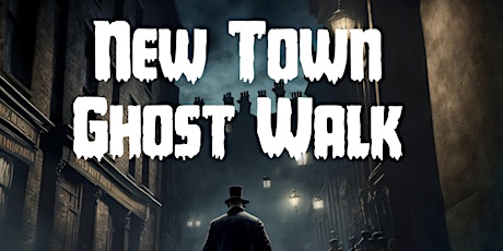 Nightmares of The New Town Ghost Walk