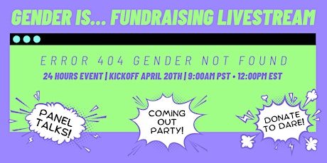 Gender Is… Fundraising Livestream Event
